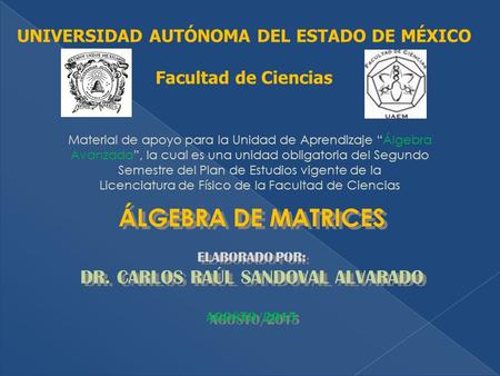 UNIVERSIDAD AUTÓNOMA DEL ESTADO DE MÉXICO Facultad de Ciencias