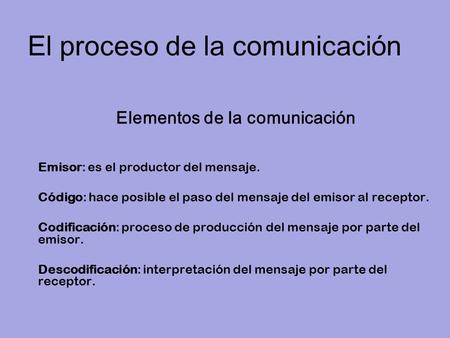 El proceso de la comunicación