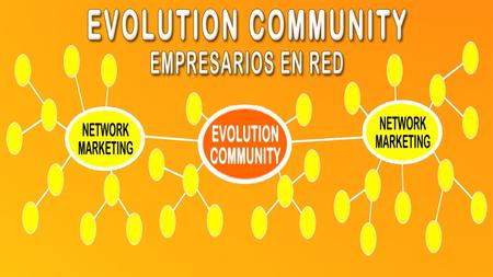E. C. es una Comunidad de Profesionales de Network Marketing Evolution Community es una Comunidad de Profesionales de Network Marketing Nace con un propósito.