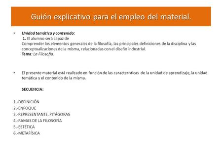 Guión explicativo para el empleo del material.