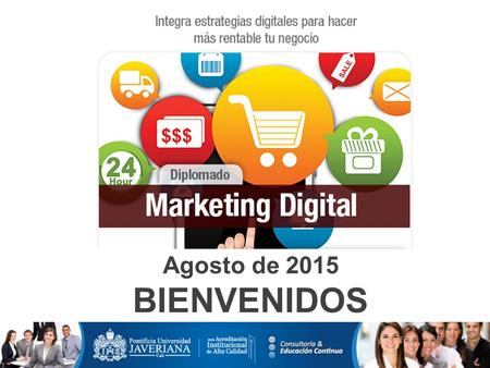 Agosto de 2015 BIENVENIDOS. DURACIÓN Y HORARIO 121 horas. Del 27 de agosto al 7 de noviembre de 2015. Jueves y viernes de 6:30 a 9:30 pm y sábados de.