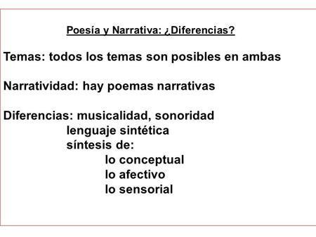 Temas: todos los temas son posibles en ambas