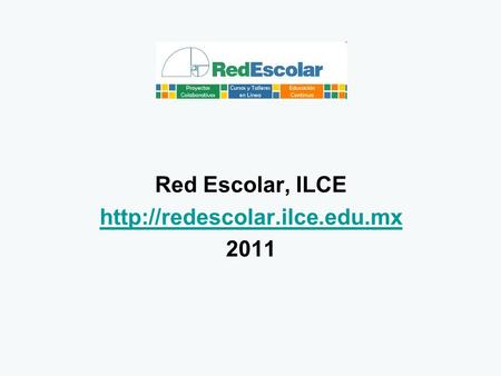 Red Escolar, ILCE  2011.