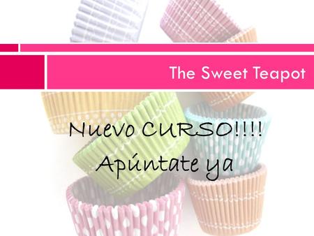 Nuevo CURSO!!!! Apúntate ya The Sweet Teapot. Curso Tartas Fondant Avanzado Las técnicas se realizaran sobre un dummie de porex y un bizcocho real de.