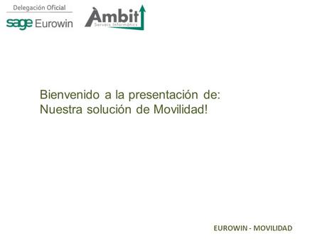Bienvenido a la presentación de: Nuestra solución de Movilidad!