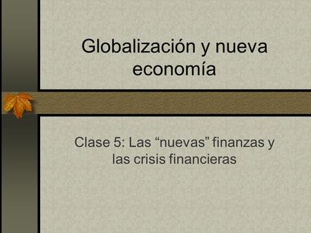 Globalización y nueva economía