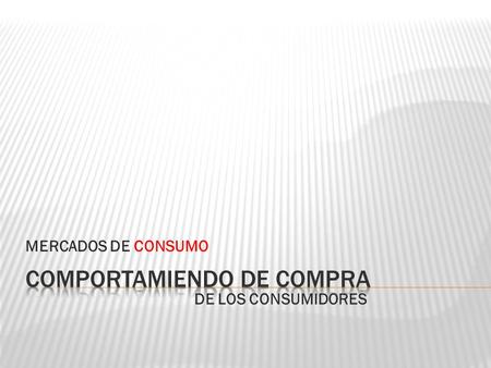 COMPORTAMIENDO DE COMPRA