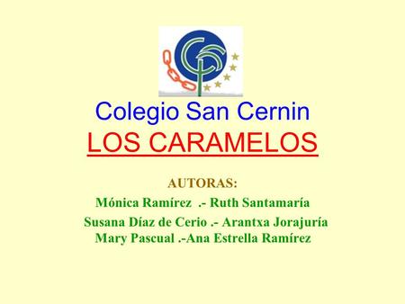 Colegio San Cernin LOS CARAMELOS
