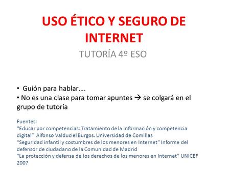USO ÉTICO Y SEGURO DE INTERNET