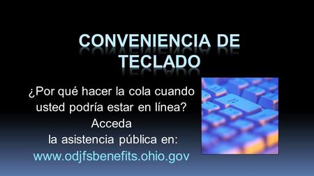 CONVENIENCIA DE TECLADO