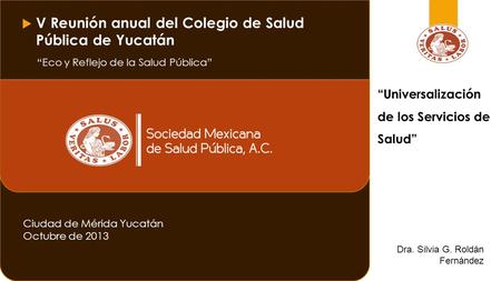 V Reunión anual del Colegio de Salud Pública de Yucatán