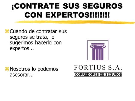 ¡CONTRATE SUS SEGUROS CON EXPERTOS!!!!!!!!