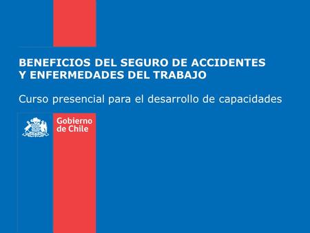 BENEFICIOS DEL SEGURO DE ACCIDENTES Y ENFERMEDADES DEL TRABAJO