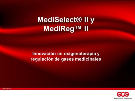 MediSelect® II y MediReg™ II REGULADORES MEDICINALES