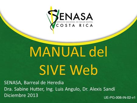MANUAL del SIVE Web SENASA, Barreal de Heredia