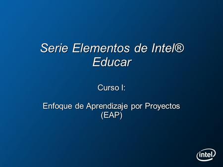 Serie Elementos de Intel® Educar