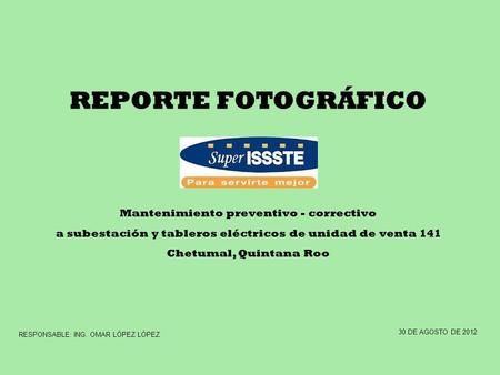 REPORTE FOTOGRÁFICO Mantenimiento preventivo - correctivo