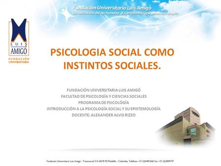 PSICOLOGIA SOCIAL COMO INSTINTOS SOCIALES.