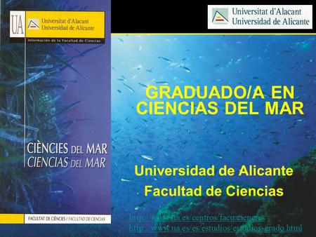 GRADUADO/A EN CIENCIAS DEL MAR Universidad de Alicante