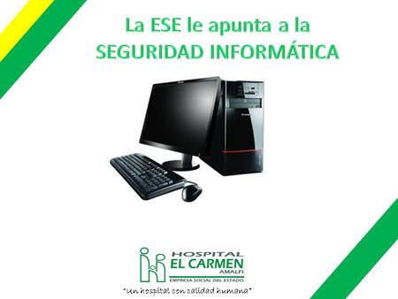 “Un hospital con calidad humana”