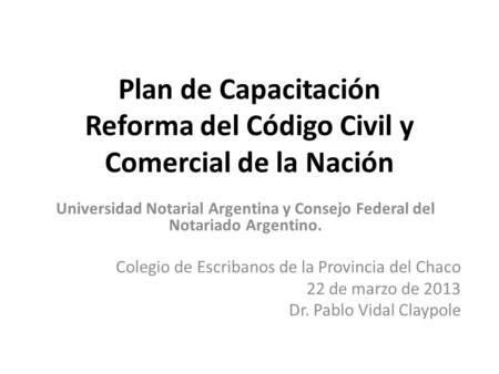 Plan de Capacitación Reforma del Código Civil y Comercial de la Nación