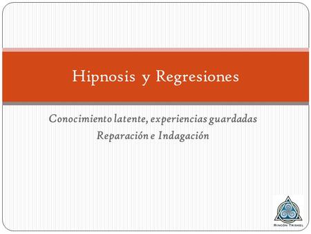 Hipnosis y Regresiones