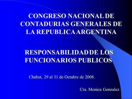 CONGRESO NACIONAL DE CONTADURIAS GENERALES DE LA REPUBLICA ARGENTINA
