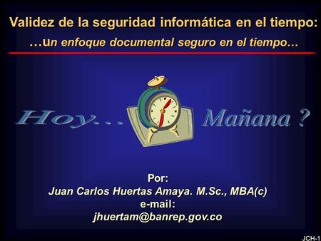 Juan Carlos Huertas Amaya. M.Sc., MBA(c)