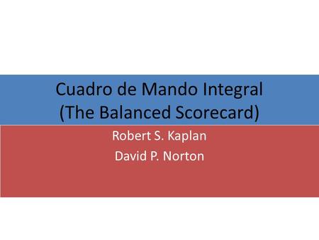 Cuadro de Mando Integral (The Balanced Scorecard)