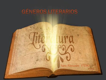 Géneros Literarios Sara Almazán 3ºESO.