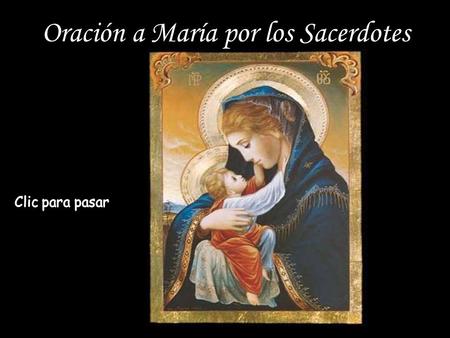 Oración a María por los Sacerdotes