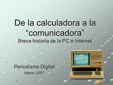 Periodismo Digital Marzo 2007