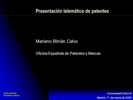 Presentación telemática de patentes