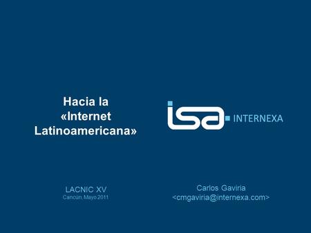 «Internet Latinoamericana»