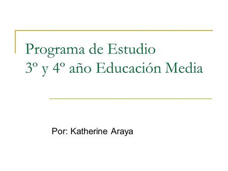 Programa de Estudio 3º y 4º año Educación Media