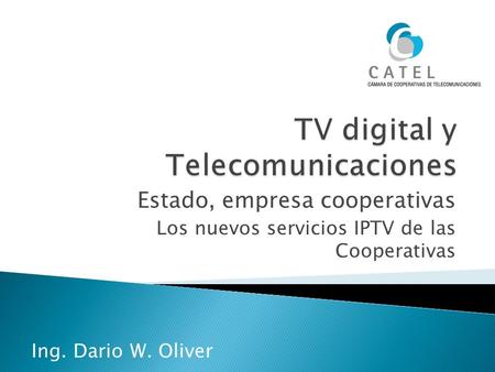 TV digital y Telecomunicaciones