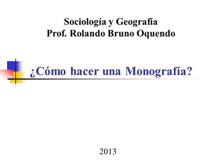 ¿Cómo hacer una Monografía?