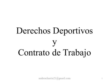 Derechos Deportivos y Contrato de Trabajo