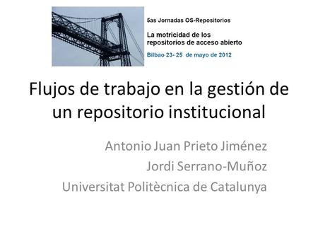 Flujos de trabajo en la gestión de un repositorio institucional