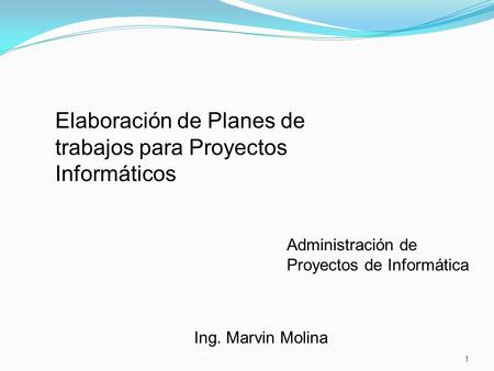 Elaboración de Planes de trabajos para Proyectos Informáticos