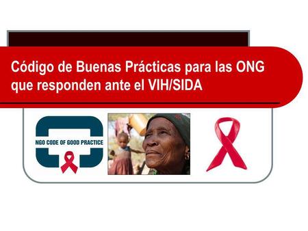 Código de Buenas Prácticas para las ONG que responden ante el VIH/SIDA