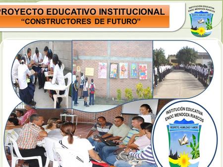 “CONSTRUCTORES DE FUTURO”