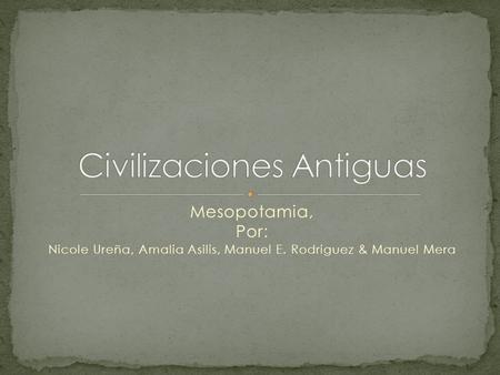 Civilizaciones Antiguas