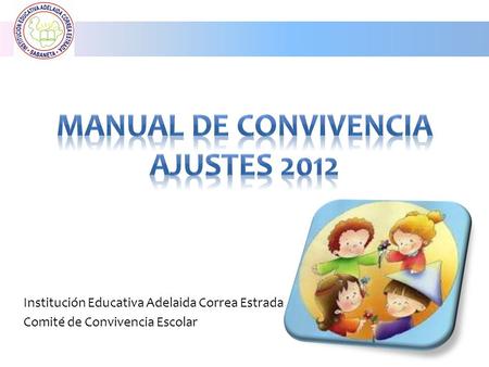 Manual de Convivencia Ajustes 2012