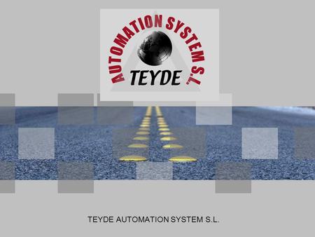 TEYDE AUTOMATION SYSTEM S.L.