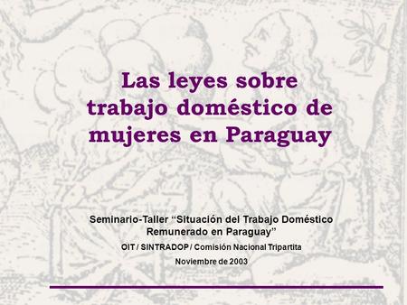 Las leyes sobre trabajo doméstico de mujeres en Paraguay