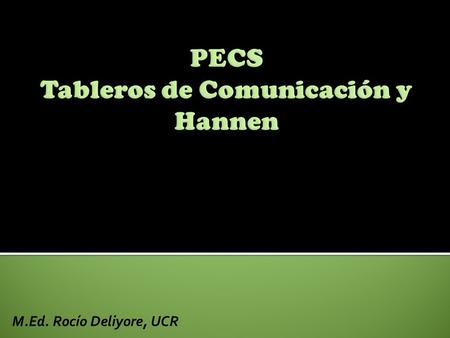 PECS Tableros de Comunicación y Hannen