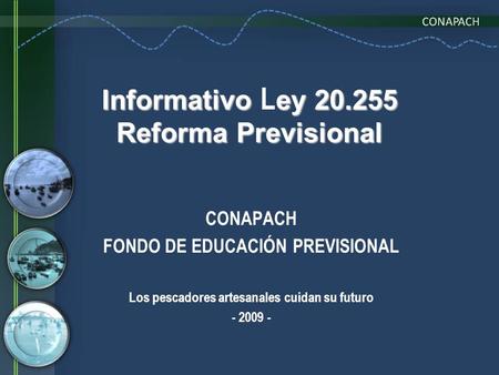 Informativo Ley Reforma Previsional