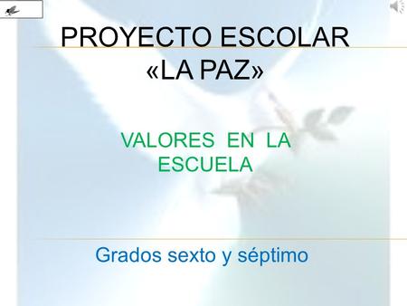 PROYECTO ESCOLAR «LA PAZ»