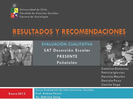 Resultados y recomendaciones